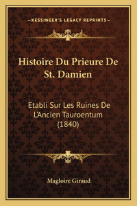 Histoire Du Prieure De St. Damien