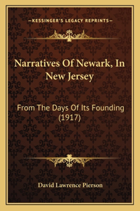 Narratives Of Newark, In New Jersey