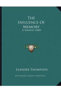 The Influence Of Memory
