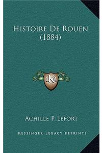 Histoire De Rouen (1884)