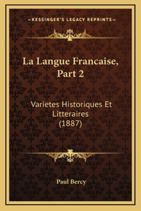 La Langue Francaise, Part 2