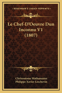 Le Chef-D'Oeuvre Dun Inconnu V1 (1807)