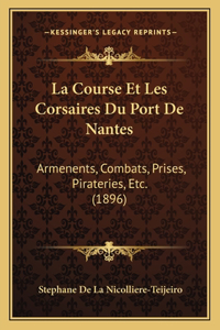 La Course Et Les Corsaires Du Port De Nantes