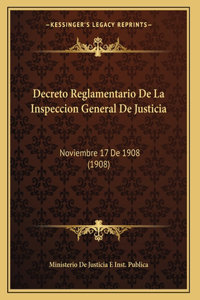 Decreto Reglamentario De La Inspeccion General De Justicia