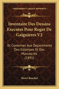 Inventaire Des Dessins Executes Pour Roger De Gaignieres V2