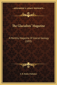 The Glacialists' Magazine