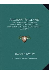 Archaic England