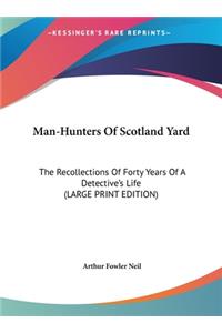 Man-Hunters of Scotland Yard