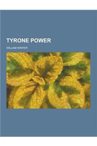Tyrone Power
