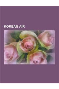 Korean Air: Korean Air Accidents and Incidents, Korean Air Lines Flight 007, Korean Air Lines Flight 007 Alternative Theories, Kor