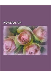 Korean Air: Korean Air Accidents and Incidents, Korean Air Lines Flight 007, Korean Air Lines Flight 007 Alternative Theories, Kor