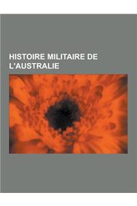 Histoire Militaire de L'Australie