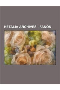 Hetalia Archives - Fanon: Fansites, Fan Videos, Pairings, Uniform Guide, Websites, Seven Colors of Hetalia, Gakuen Hetalia Uniform, Gloria Hetal