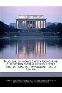 Nuclear Employee Safety Concerns