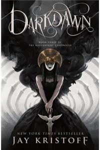 Darkdawn: Book Three of the Nevernight Chronicle