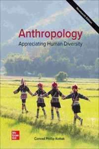 Anthropology: Appreciating Human Diversity