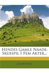 Hendes Gamle Naade