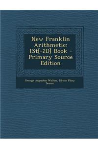 New Franklin Arithmetic
