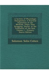 A System of Physiologic Therapeutics