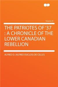 The Patriotes of '37