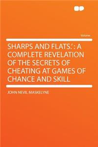 Sharps and Flats.'