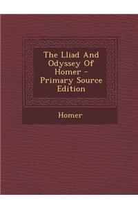 The Lliad and Odyssey of Homer