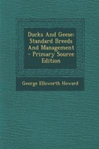 Ducks and Geese: Standard Breeds and Management