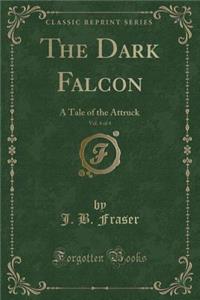 The Dark Falcon, Vol. 4 of 4