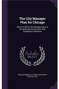 The City Manager Plan for Chicago