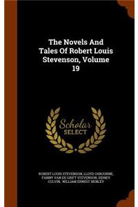 The Novels and Tales of Robert Louis Stevenson, Volume 19