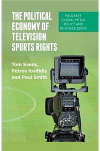 Political Economy of Television Sports Rights