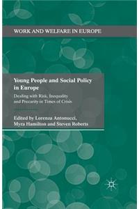 Young People and Social Policy in Europe