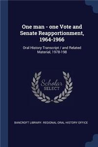 One man - one Vote and Senate Reapportionment, 1964-1966