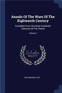 Annals Of The Wars Of The Eighteenth Century