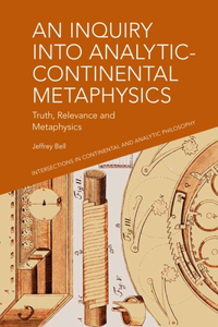 Inquiry Into Analytic-Continental Metaphysics