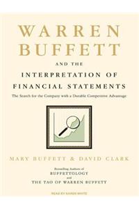 Warren Buffett and the Interpretation of Financial Statements