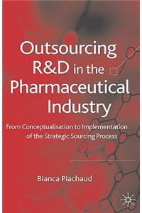 Outsourcing of R&D in the Pharmaceutical Industry