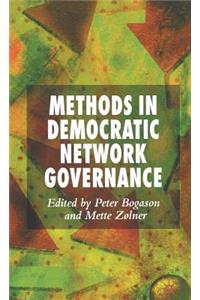 Methods in Democratic Network Governance