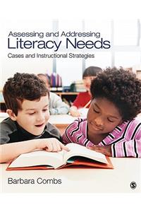 Assessing and Addressing Literacy Needs