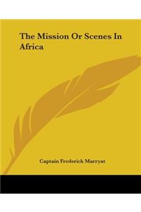 Mission Or Scenes In Africa