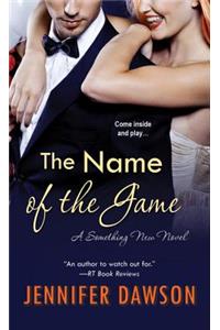 The Name Of The Game