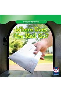 Where Does the Mail Go?
