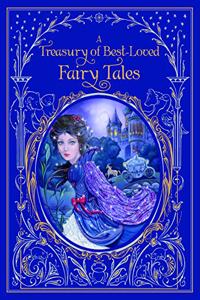 Treasury of Best-loved Fairy Tales, A