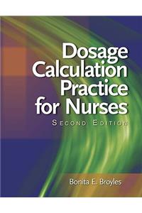 Dosage Calculation Practice for Nurses