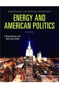 Energy and American Politics