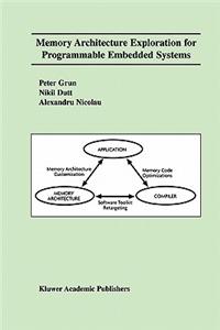 Memory Architecture Exploration for Programmable Embedded Systems