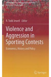 Violence and Aggression in Sporting Contests