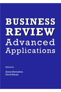 Business Review: Advanced Applications