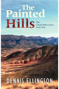 Painted Hills: The Circuit Rider Series, Part One