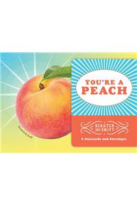 You're a Peach: Scratch and Sniff